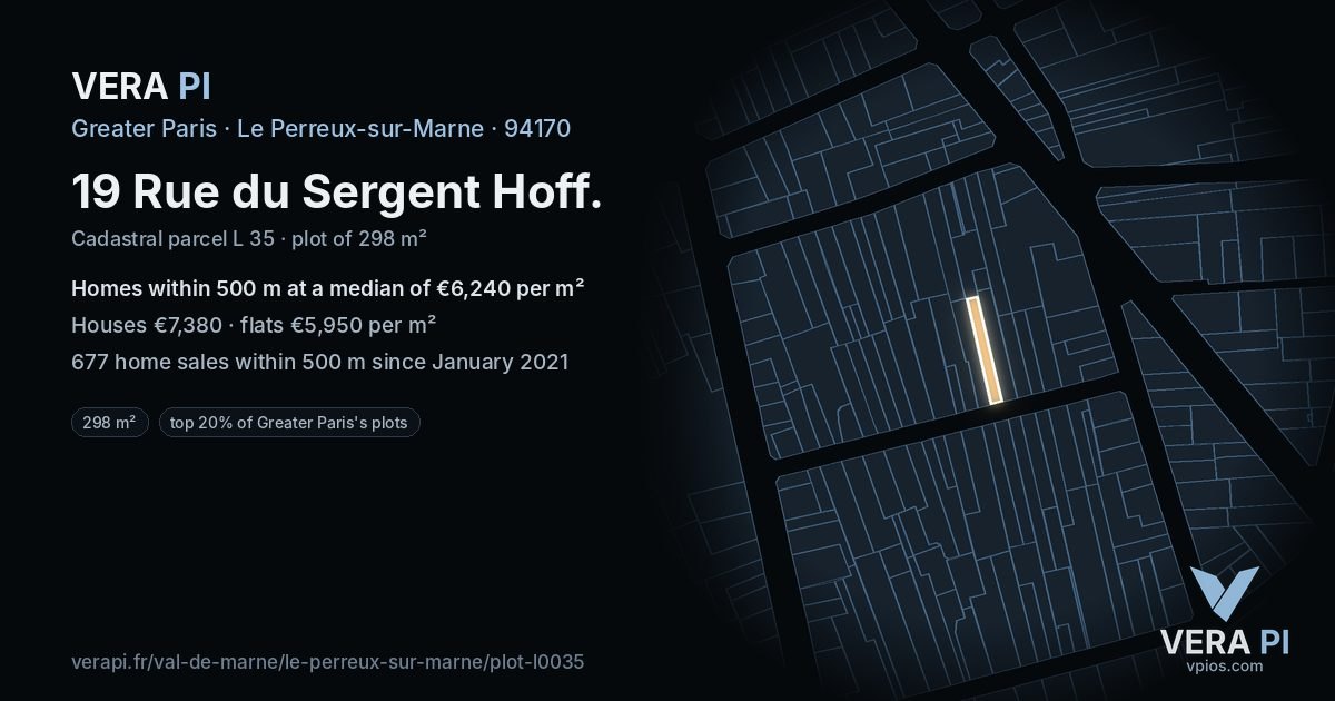 19 Rue du Sergent Hoff, Le Perreux-sur-Marne at night – the plot lit, the parcels around coloured by the prices near them