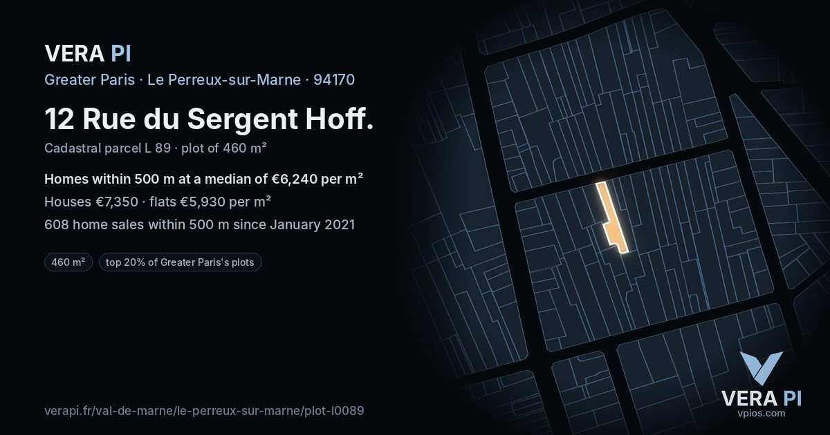 12 Rue du Sergent Hoff, Le Perreux-sur-Marne at night – the plot lit, the parcels around coloured by the prices near them