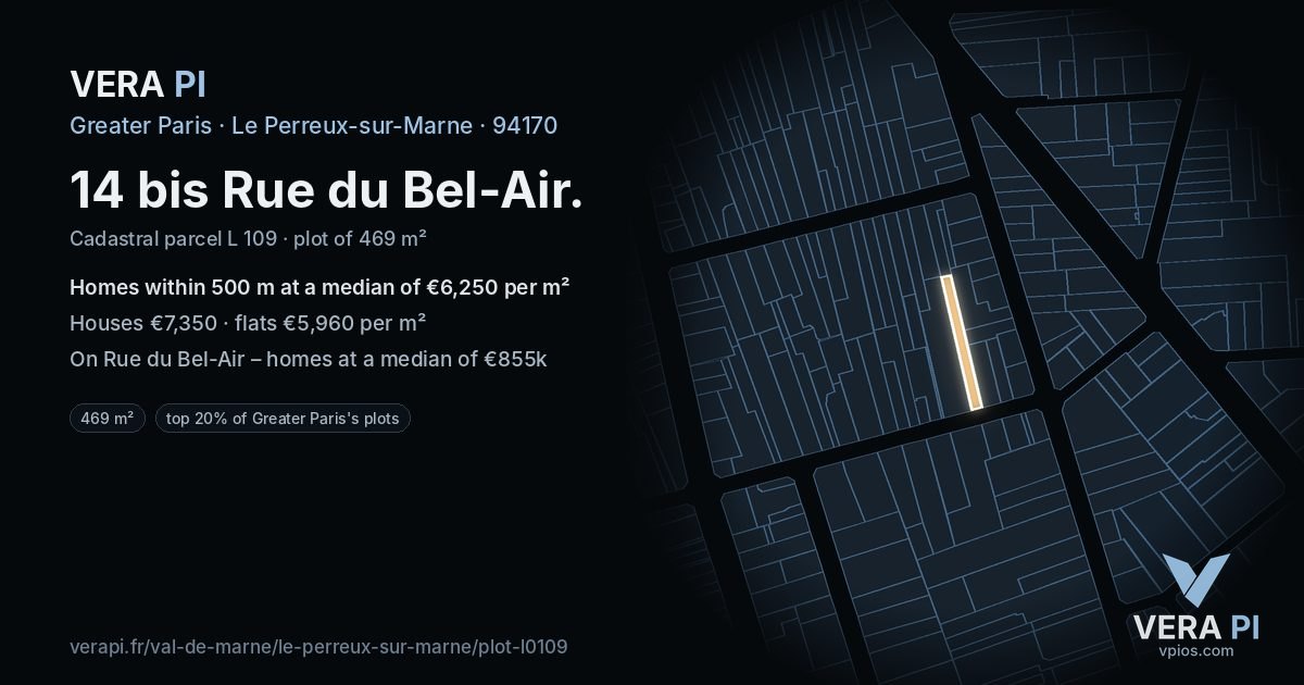 14 bis Rue du Bel-Air, Le Perreux-sur-Marne at night – the plot lit, the parcels around coloured by the prices near them