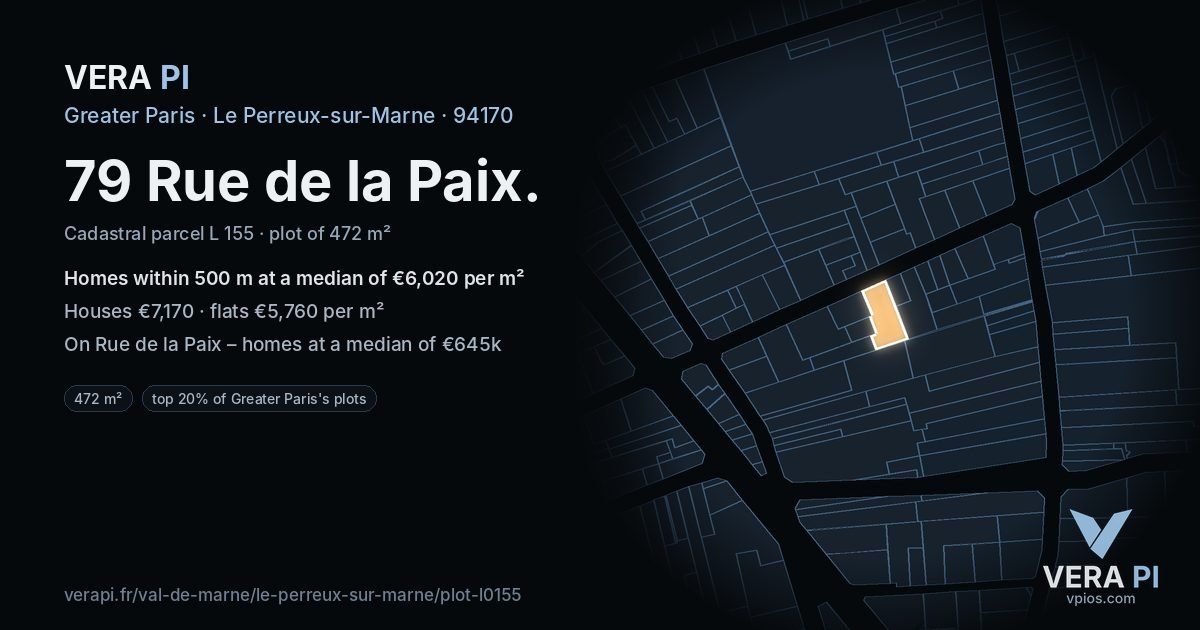 79 Rue de la Paix, Le Perreux-sur-Marne at night – the plot lit, the parcels around coloured by the prices near them