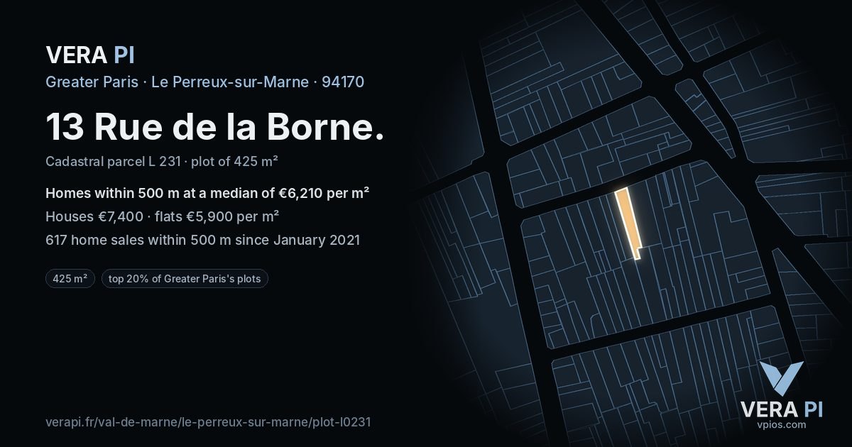 13 Rue de la Borne, Le Perreux-sur-Marne at night – the plot lit, the parcels around coloured by the prices near them