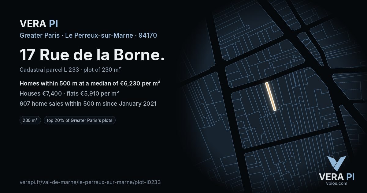 17 Rue de la Borne, Le Perreux-sur-Marne at night – the plot lit, the parcels around coloured by the prices near them