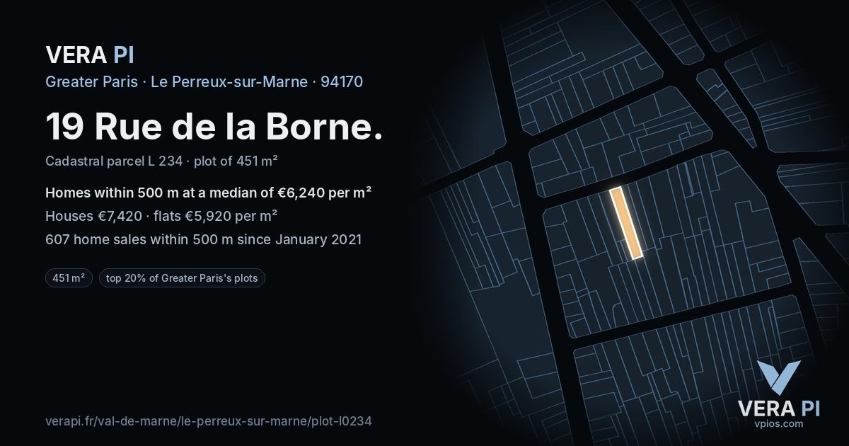 19 Rue de la Borne, Le Perreux-sur-Marne at night – the plot lit, the parcels around coloured by the prices near them