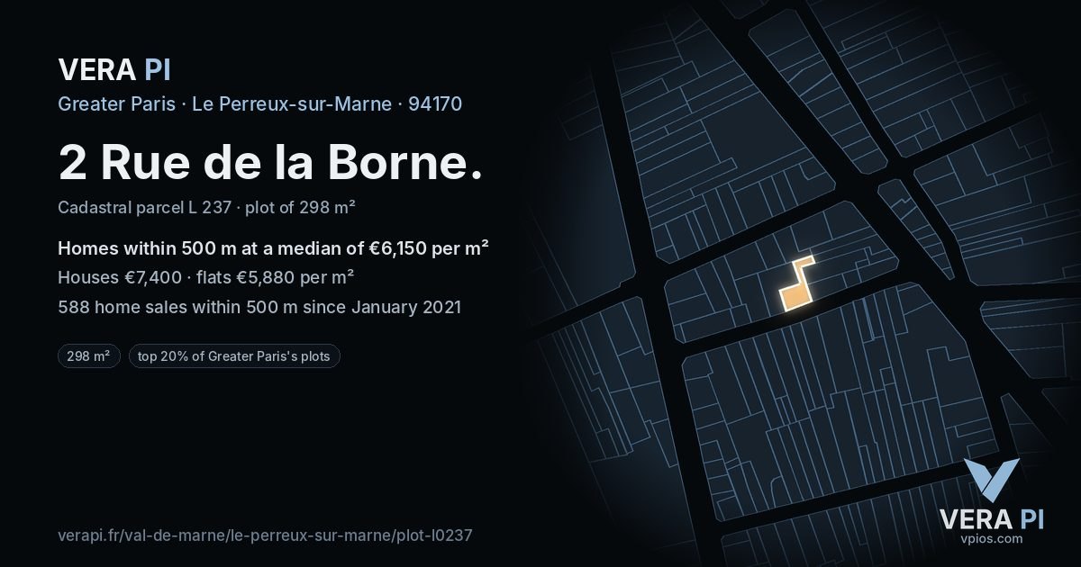 2 Rue de la Borne, Le Perreux-sur-Marne at night – the plot lit, the parcels around coloured by the prices near them
