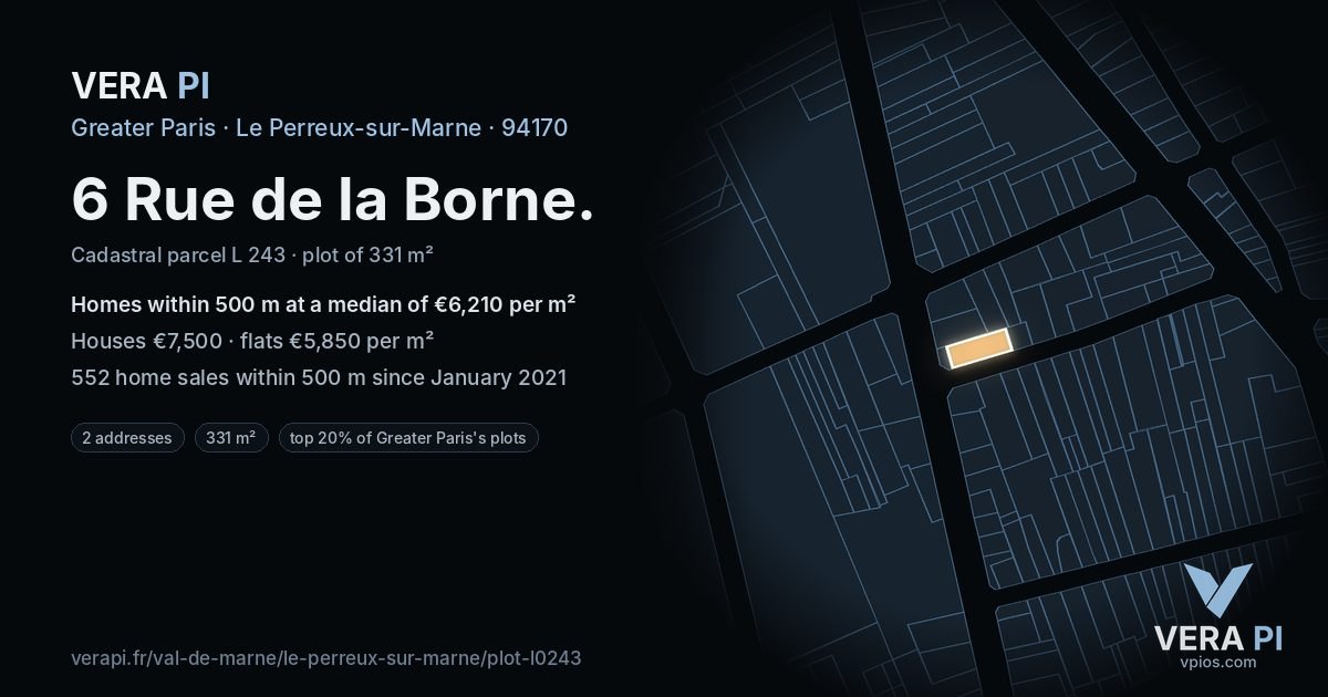 6 Rue de la Borne, Le Perreux-sur-Marne at night – the plot lit, the parcels around coloured by the prices near them