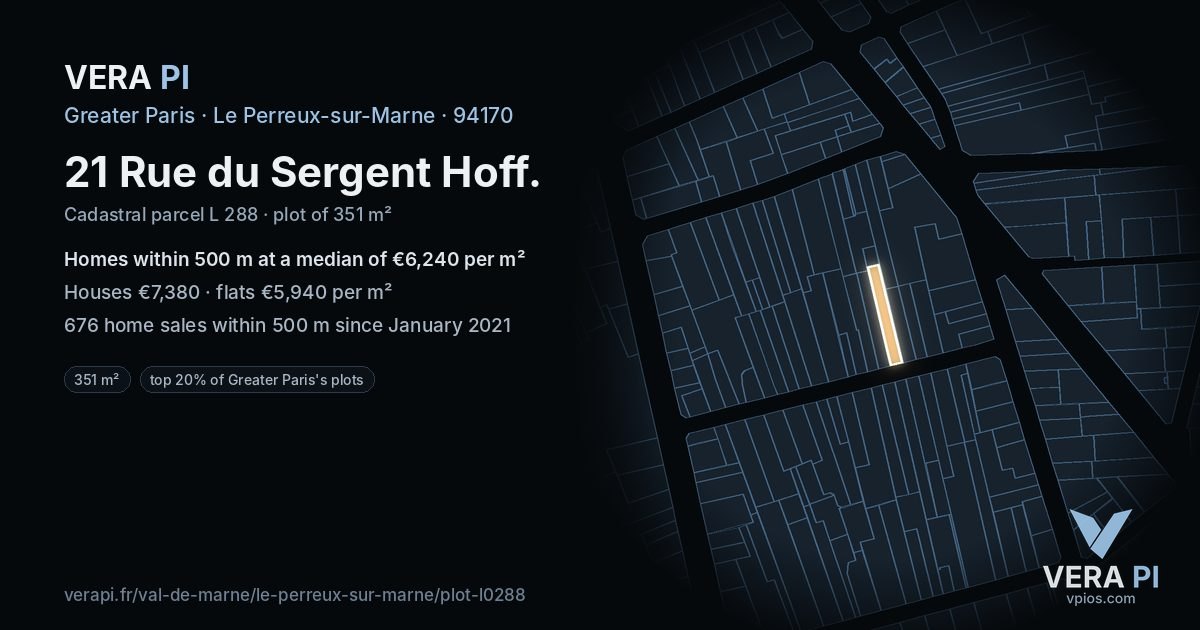 21 Rue du Sergent Hoff, Le Perreux-sur-Marne at night – the plot lit, the parcels around coloured by the prices near them