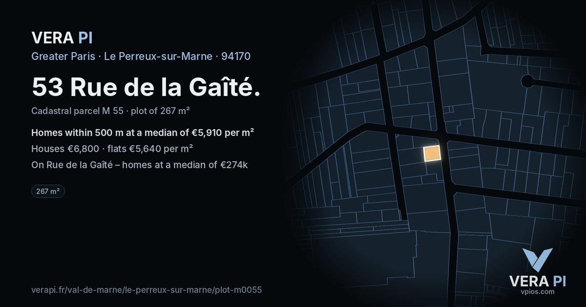53 Rue de la Gaîté, Le Perreux-sur-Marne at night – the plot lit, the parcels around coloured by the prices near them