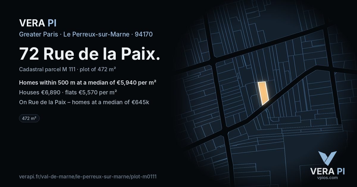 72 Rue de la Paix, Le Perreux-sur-Marne at night – the plot lit, the parcels around coloured by the prices near them