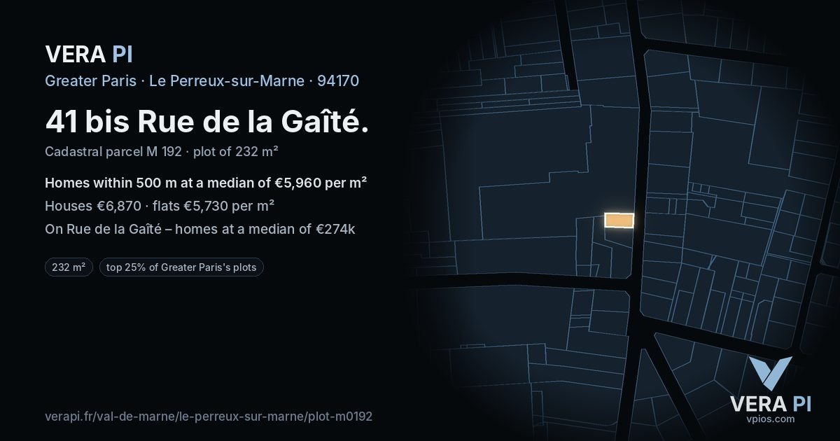 41 bis Rue de la Gaîté, Le Perreux-sur-Marne at night – the plot lit, the parcels around coloured by the prices near them
