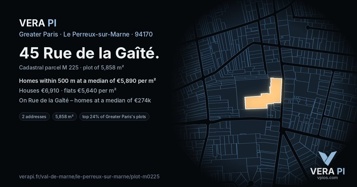 45 Rue de la Gaîté, Le Perreux-sur-Marne at night – the plot lit, the parcels around coloured by the prices near them