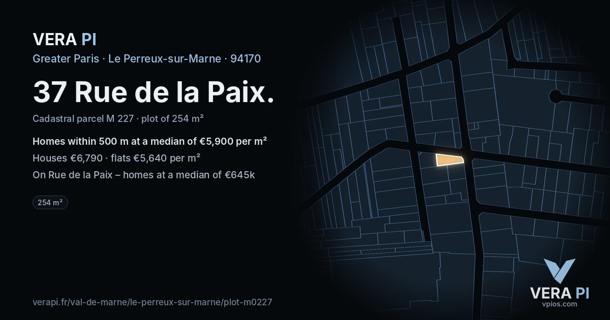 37 Rue de la Paix, Le Perreux-sur-Marne at night – the plot lit, the parcels around coloured by the prices near them