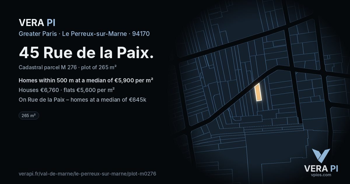 45 Rue de la Paix, Le Perreux-sur-Marne at night – the plot lit, the parcels around coloured by the prices near them