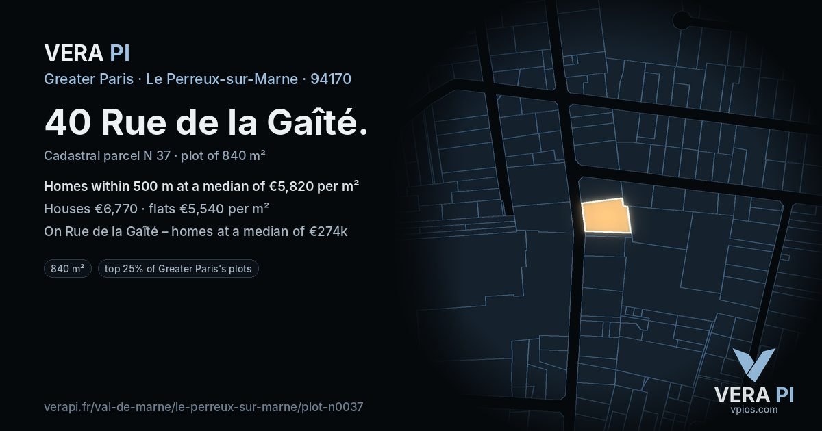 40 Rue de la Gaîté, Le Perreux-sur-Marne at night – the plot lit, the parcels around coloured by the prices near them