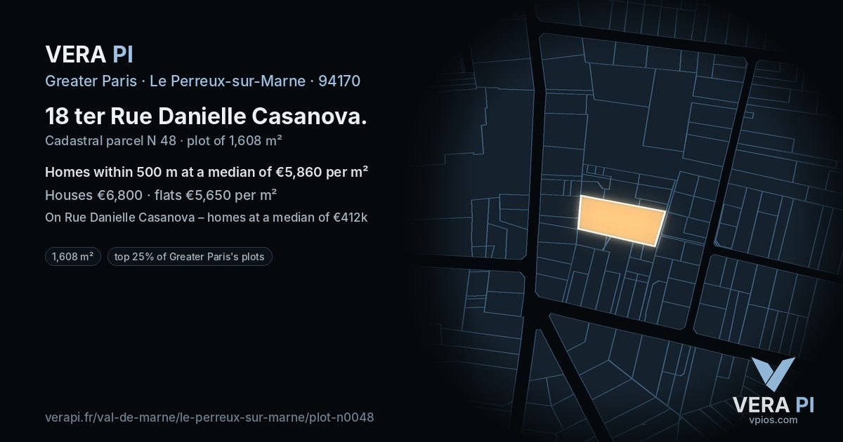 18 ter Rue Danielle Casanova, Le Perreux-sur-Marne at night – the plot lit, the parcels around coloured by the prices near them