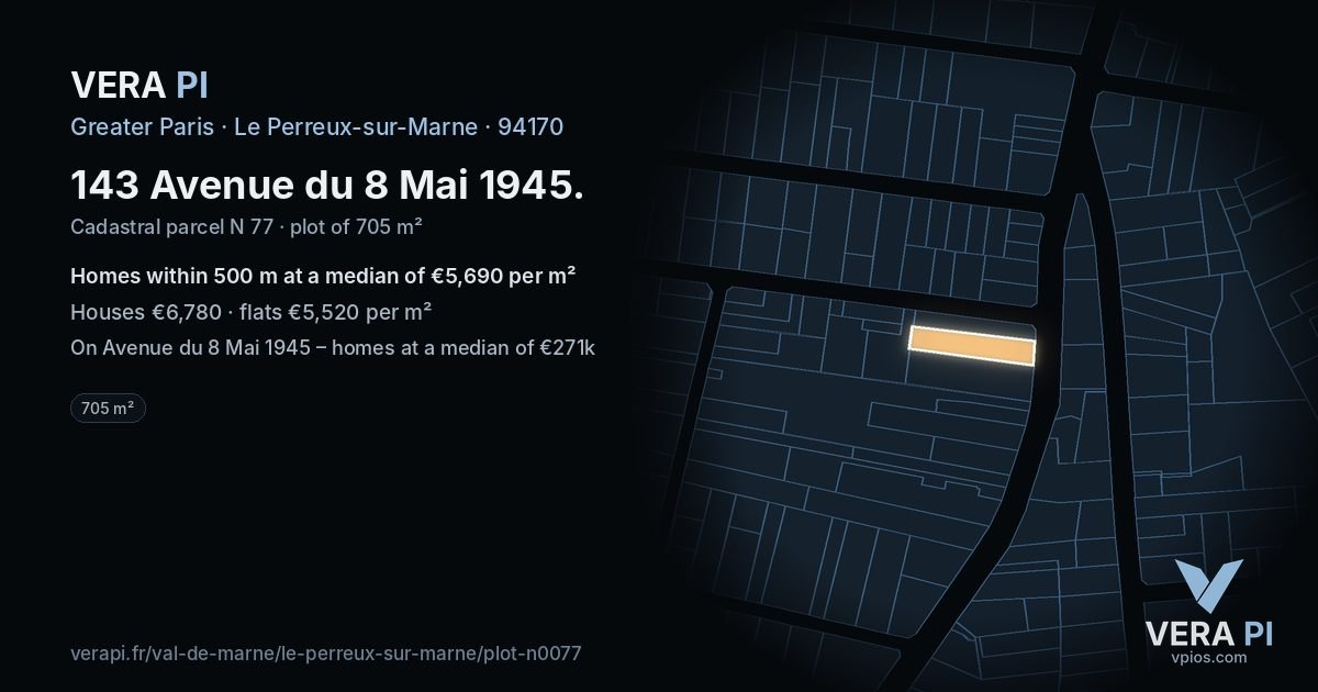143 Avenue du 8 Mai 1945, Le Perreux-sur-Marne at night – the plot lit, the parcels around coloured by the prices near them