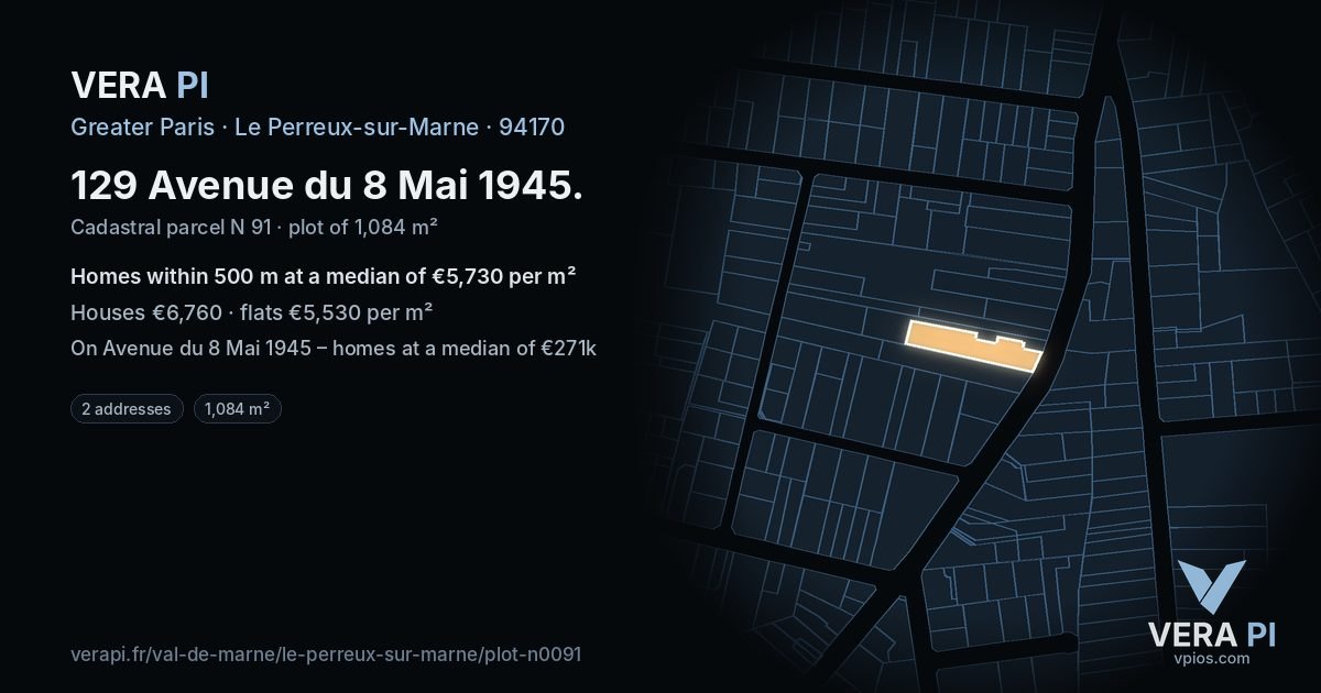 129 Avenue du 8 Mai 1945, Le Perreux-sur-Marne at night – the plot lit, the parcels around coloured by the prices near them
