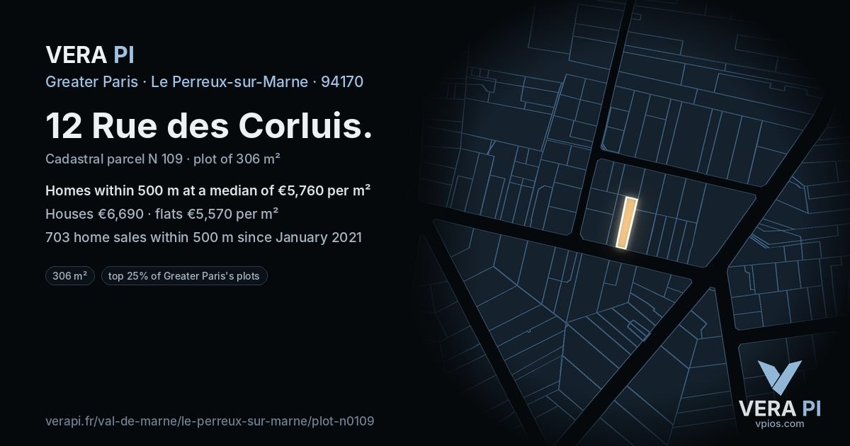 12 Rue des Corluis, Le Perreux-sur-Marne at night – the plot lit, the parcels around coloured by the prices near them