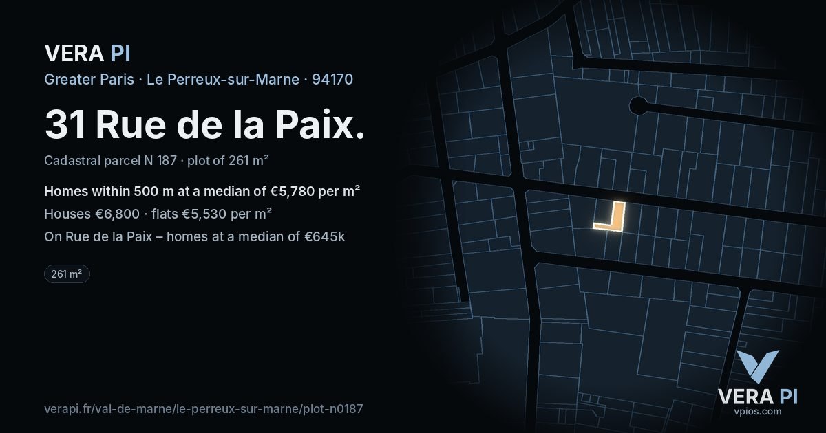31 Rue de la Paix, Le Perreux-sur-Marne at night – the plot lit, the parcels around coloured by the prices near them