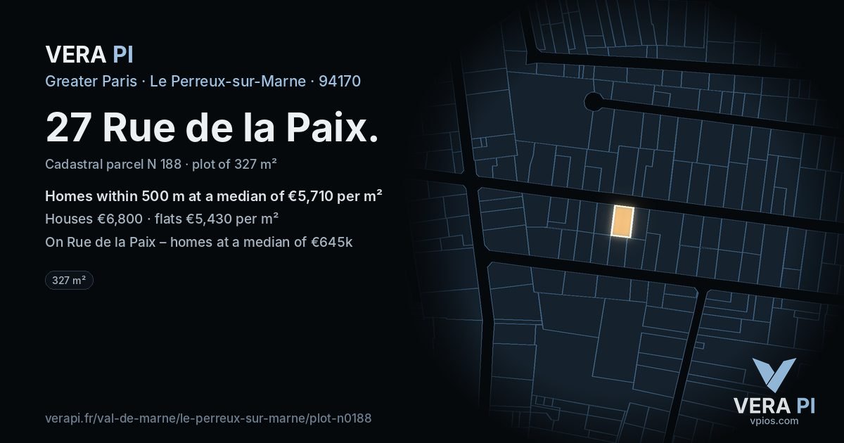 27 Rue de la Paix, Le Perreux-sur-Marne at night – the plot lit, the parcels around coloured by the prices near them