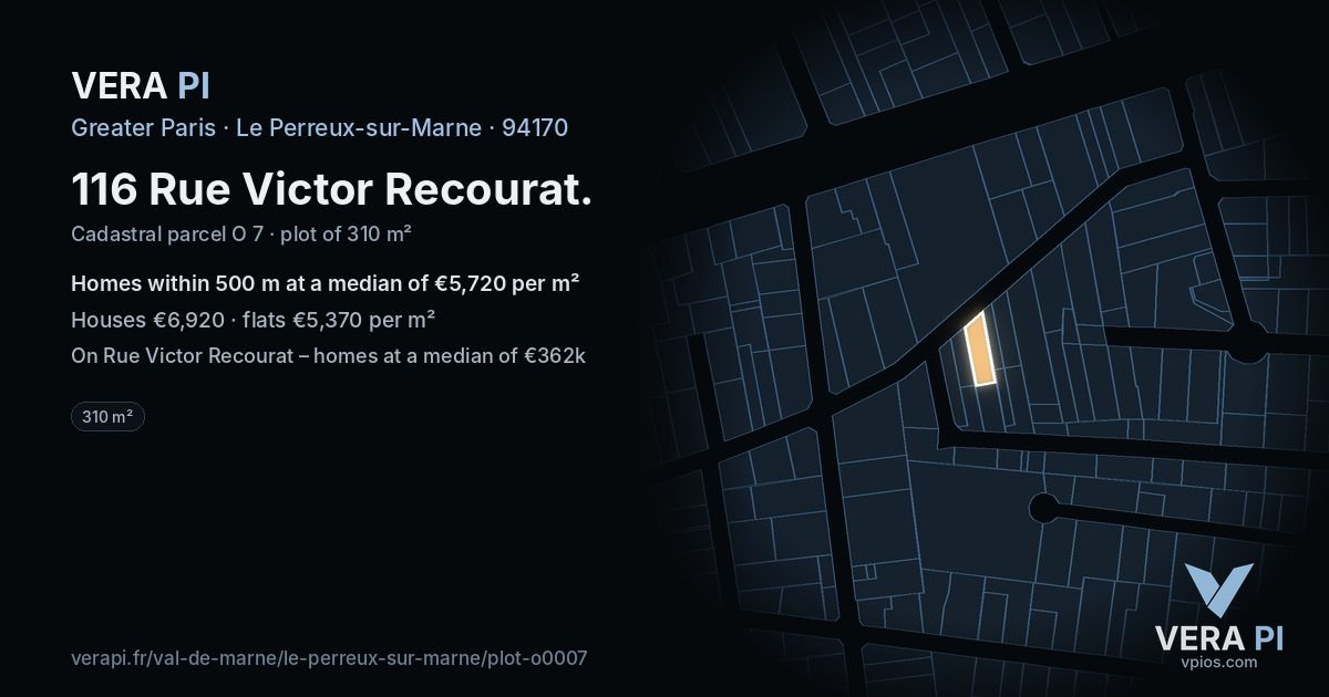 116 Rue Victor Recourat, Le Perreux-sur-Marne at night – the plot lit, the parcels around coloured by the prices near them