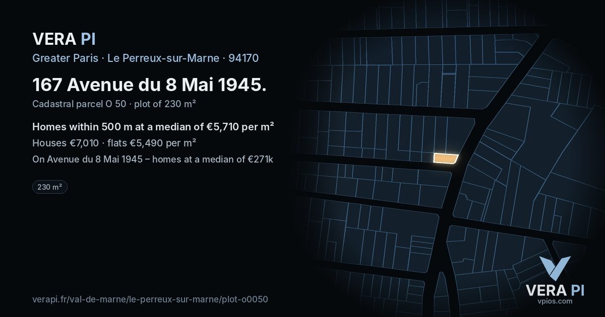 167 Avenue du 8 Mai 1945, Le Perreux-sur-Marne at night – the plot lit, the parcels around coloured by the prices near them