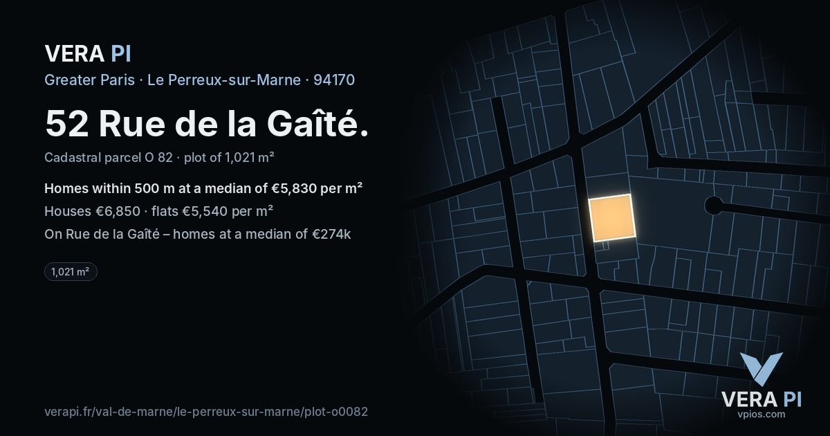 52 Rue de la Gaîté, Le Perreux-sur-Marne at night – the plot lit, the parcels around coloured by the prices near them