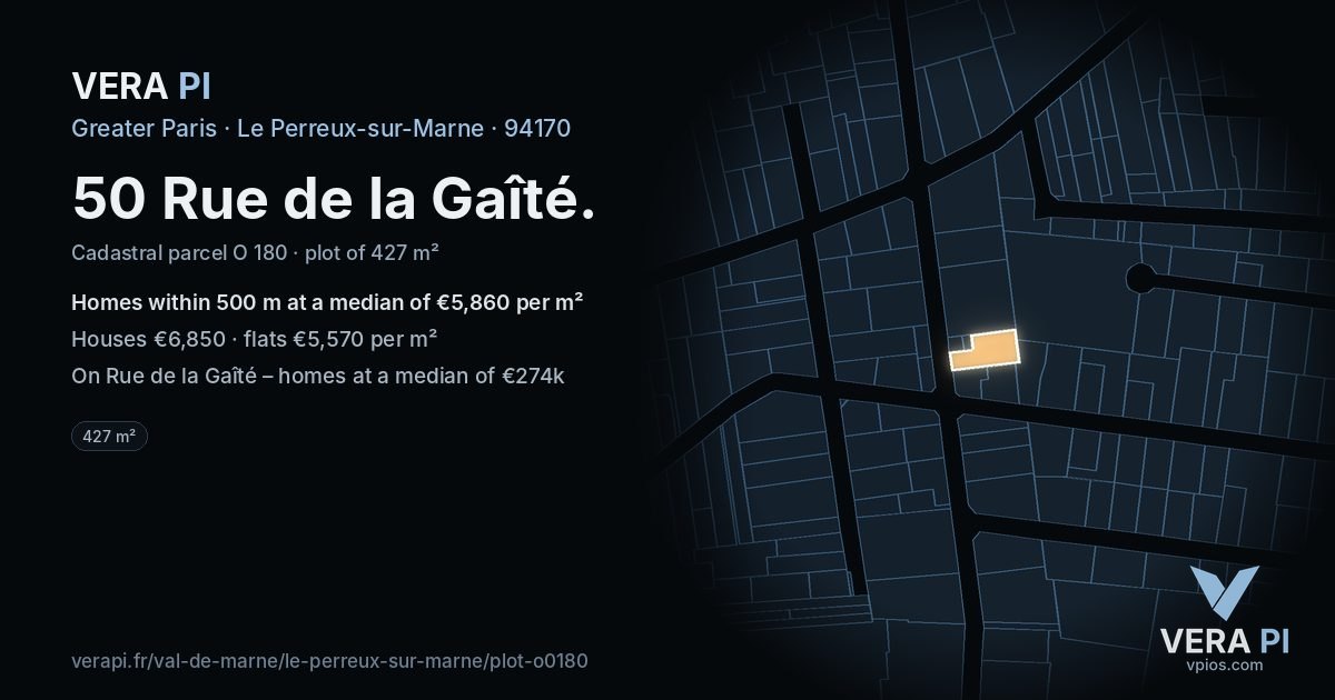 50 Rue de la Gaîté, Le Perreux-sur-Marne at night – the plot lit, the parcels around coloured by the prices near them