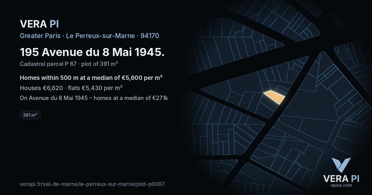 195 Avenue du 8 Mai 1945, Le Perreux-sur-Marne at night – the plot lit, the parcels around coloured by the prices near them