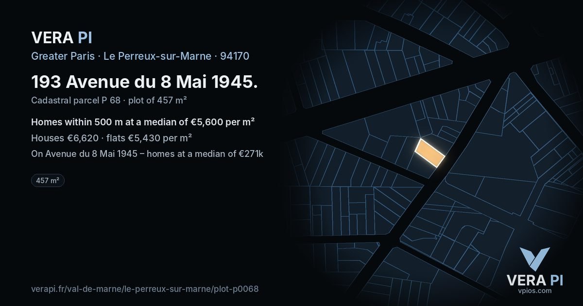 193 Avenue du 8 Mai 1945, Le Perreux-sur-Marne at night – the plot lit, the parcels around coloured by the prices near them