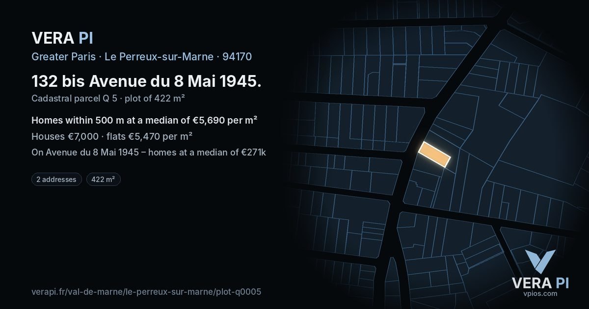 132 bis Avenue du 8 Mai 1945, Le Perreux-sur-Marne at night – the plot lit, the parcels around coloured by the prices near them