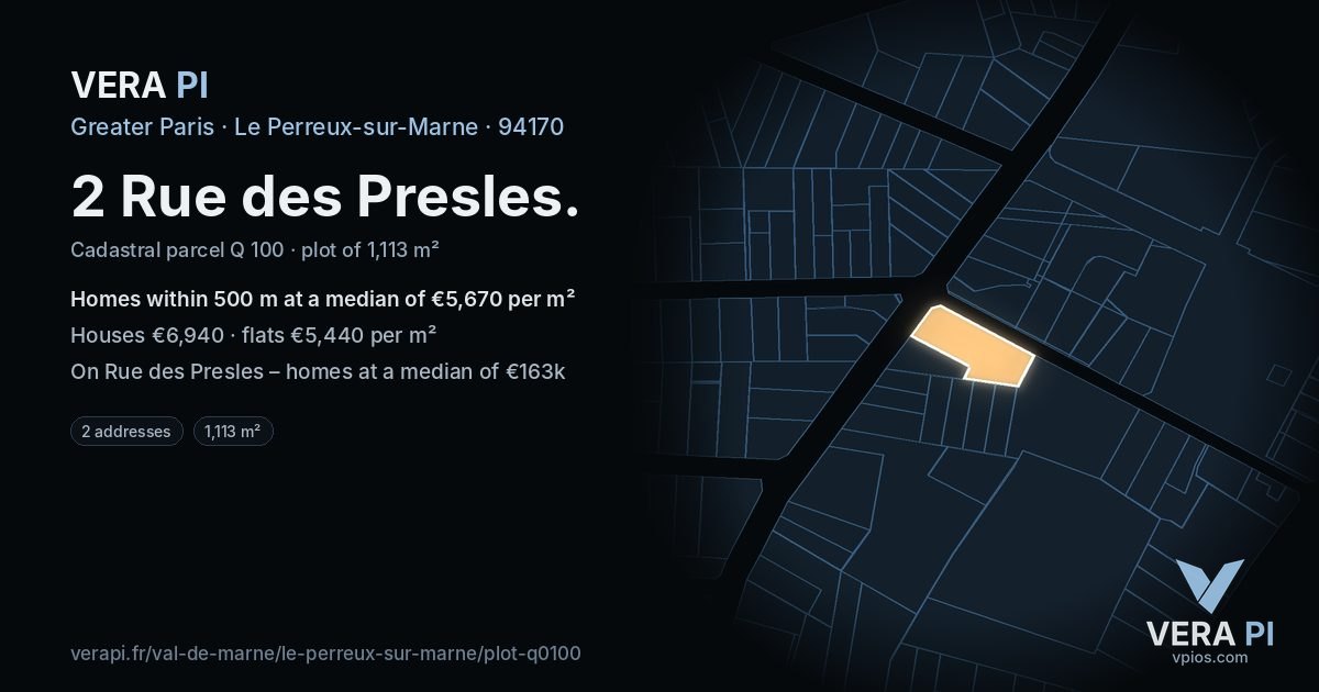 2 Rue des Presles, Le Perreux-sur-Marne at night – the plot lit, the parcels around coloured by the prices near them