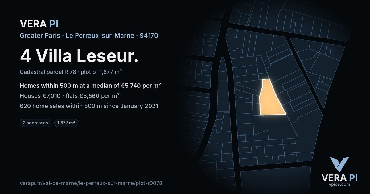 4 Villa Leseur, Le Perreux-sur-Marne at night – the plot lit, the parcels around coloured by the prices near them
