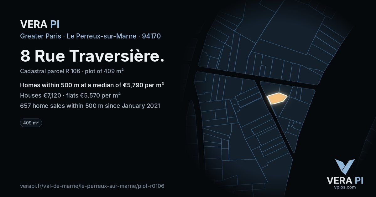 8 Rue Traversière, Le Perreux-sur-Marne at night – the plot lit, the parcels around coloured by the prices near them