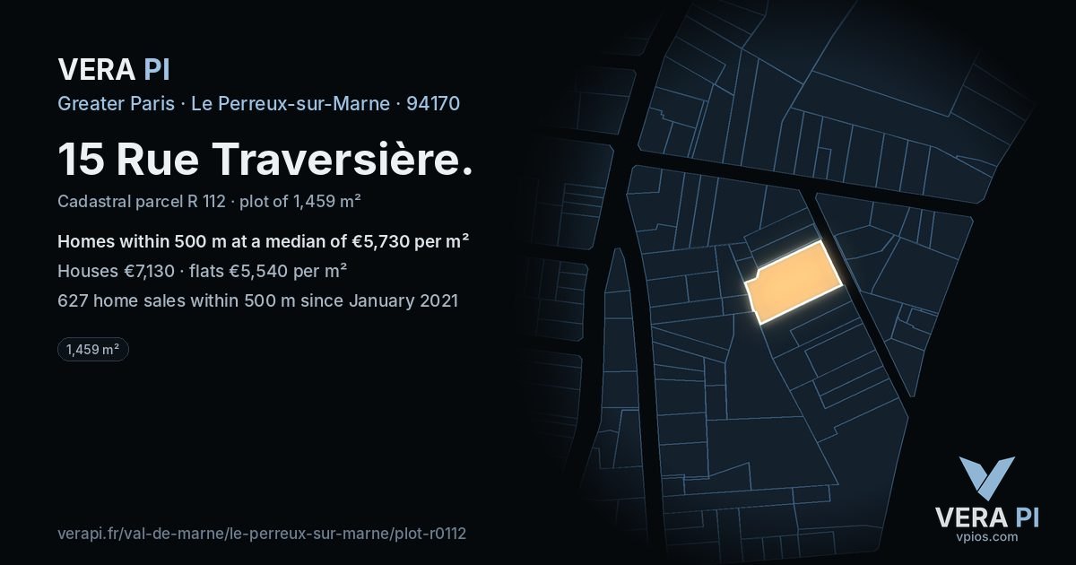 15 Rue Traversière, Le Perreux-sur-Marne at night – the plot lit, the parcels around coloured by the prices near them
