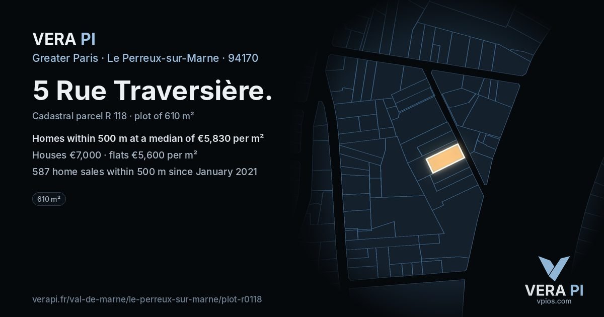 5 Rue Traversière, Le Perreux-sur-Marne at night – the plot lit, the parcels around coloured by the prices near them