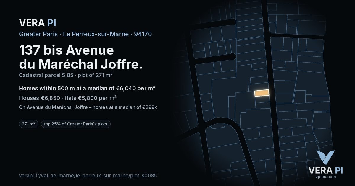 137 bis Avenue du Maréchal Joffre, Le Perreux-sur-Marne at night – the plot lit, the parcels around coloured by the prices near them