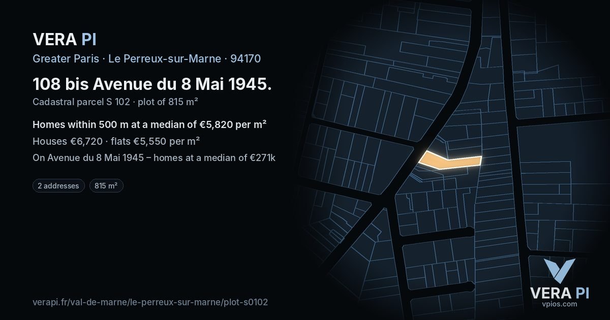 108 bis Avenue du 8 Mai 1945, Le Perreux-sur-Marne at night – the plot lit, the parcels around coloured by the prices near them
