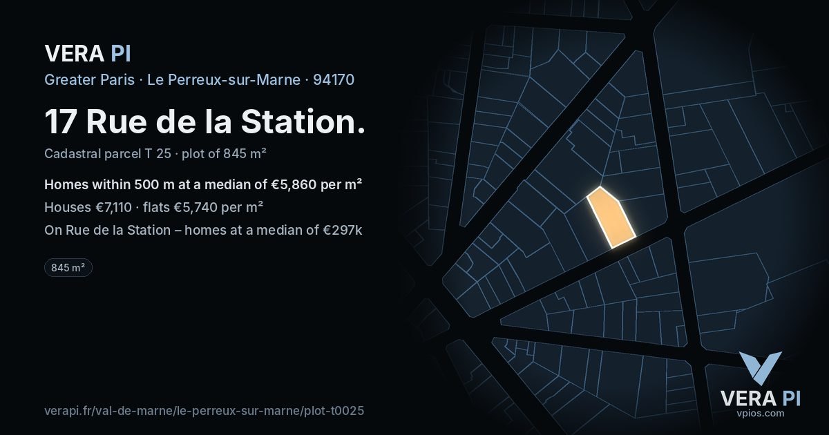 17 Rue de la Station, Le Perreux-sur-Marne at night – the plot lit, the parcels around coloured by the prices near them
