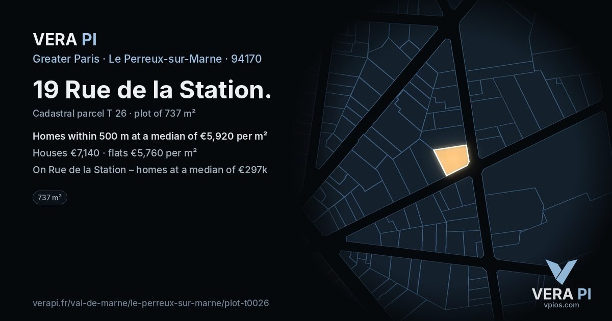 19 Rue de la Station, Le Perreux-sur-Marne at night – the plot lit, the parcels around coloured by the prices near them