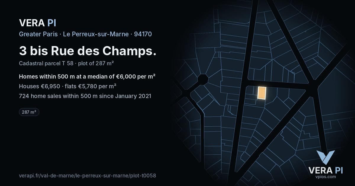 3 bis Rue des Champs, Le Perreux-sur-Marne at night – the plot lit, the parcels around coloured by the prices near them