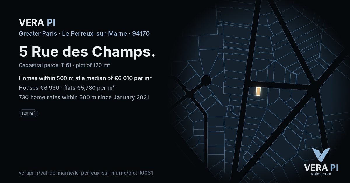 5 Rue des Champs, Le Perreux-sur-Marne at night – the plot lit, the parcels around coloured by the prices near them