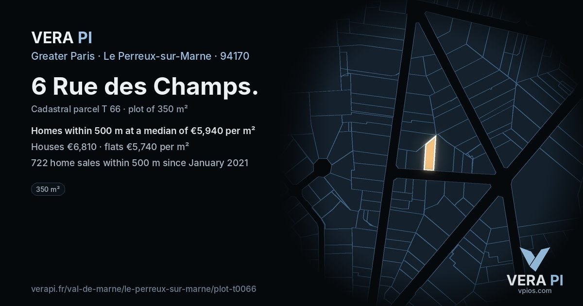 6 Rue des Champs, Le Perreux-sur-Marne at night – the plot lit, the parcels around coloured by the prices near them