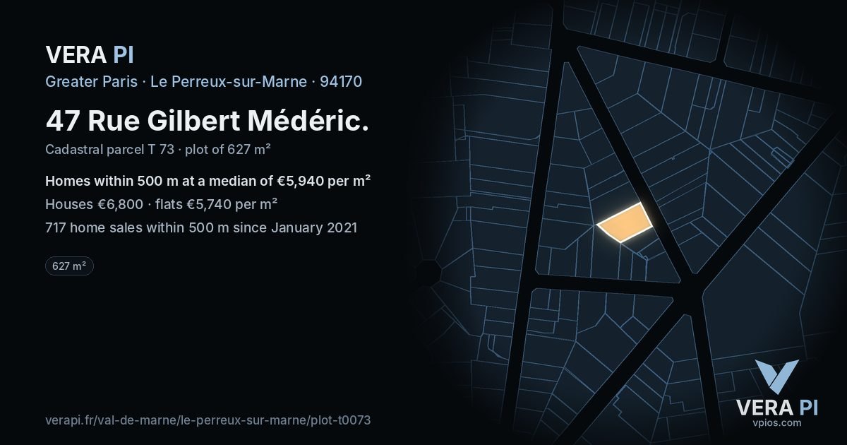 47 Rue Gilbert Médéric, Le Perreux-sur-Marne at night – the plot lit, the parcels around coloured by the prices near them
