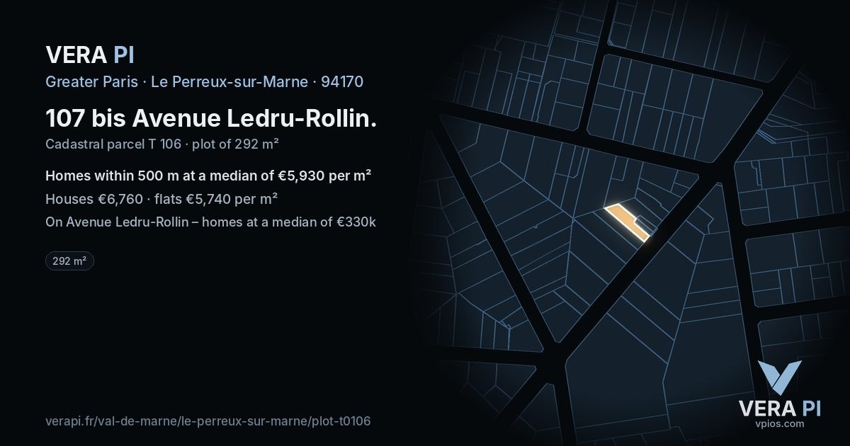 107 bis Avenue Ledru-Rollin, Le Perreux-sur-Marne at night – the plot lit, the parcels around coloured by the prices near them