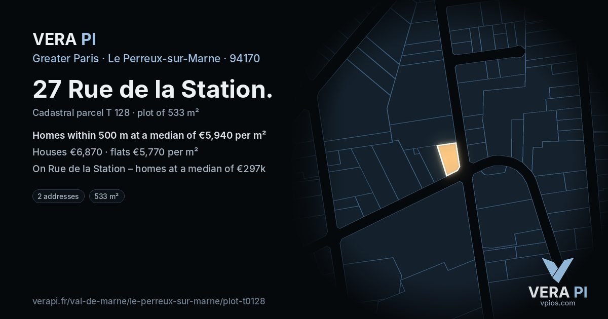 27 Rue de la Station, Le Perreux-sur-Marne at night – the plot lit, the parcels around coloured by the prices near them