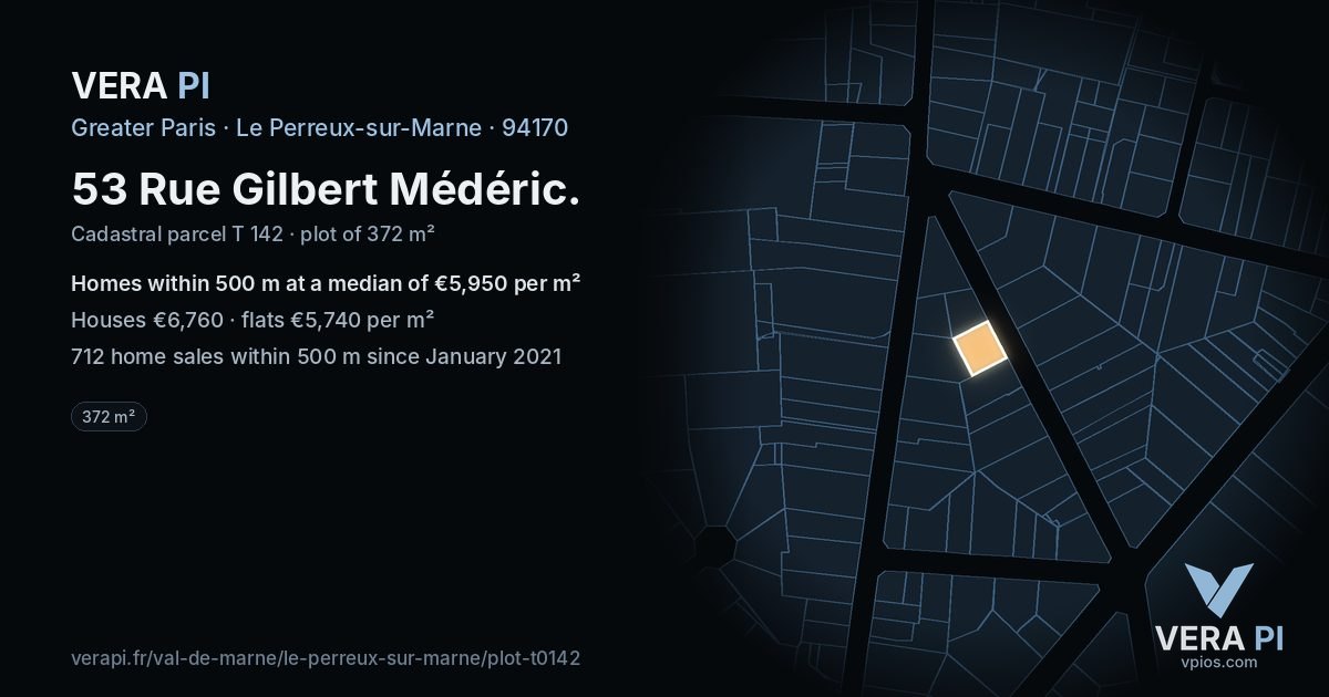 53 Rue Gilbert Médéric, Le Perreux-sur-Marne at night – the plot lit, the parcels around coloured by the prices near them