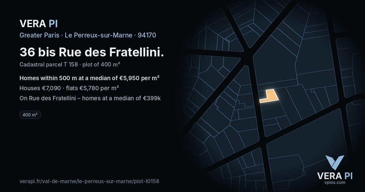 36 bis Rue des Fratellini, Le Perreux-sur-Marne at night – the plot lit, the parcels around coloured by the prices near them