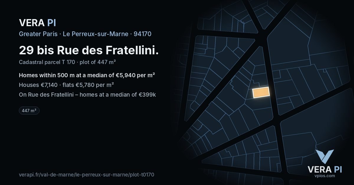 29 bis Rue des Fratellini, Le Perreux-sur-Marne at night – the plot lit, the parcels around coloured by the prices near them