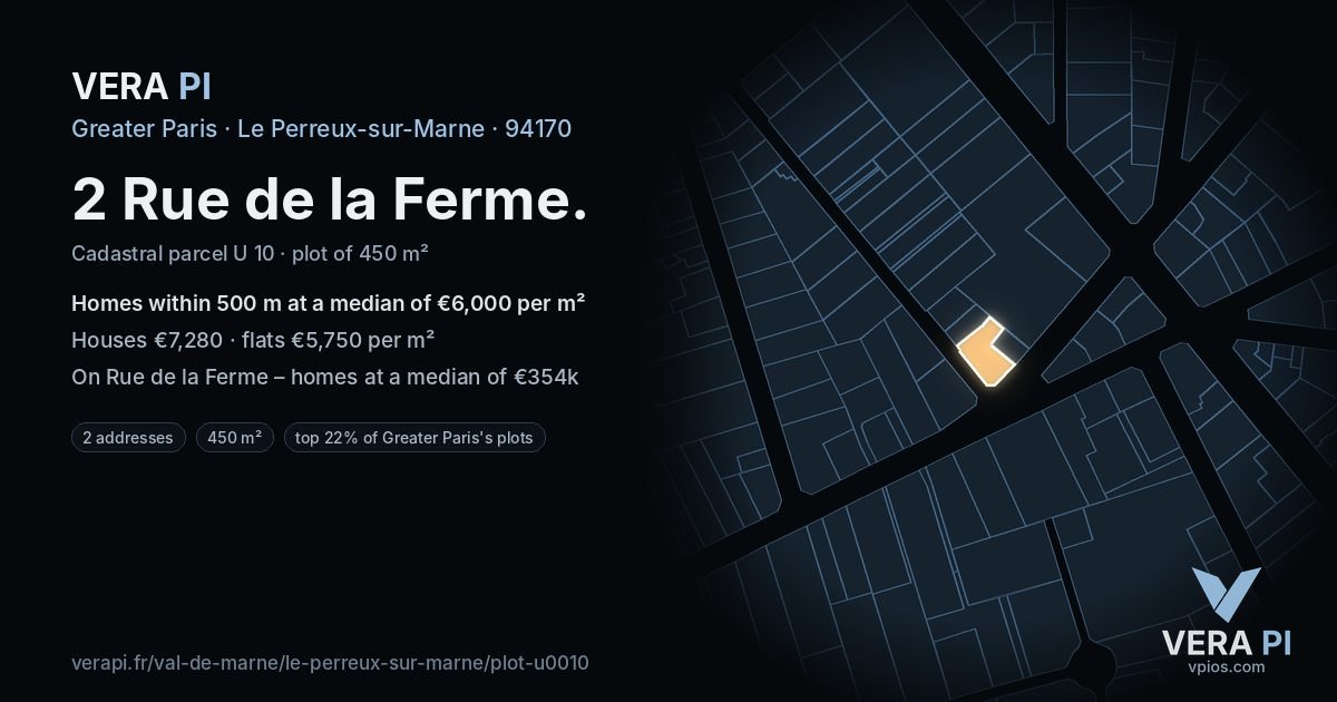 2 Rue de la Ferme, Le Perreux-sur-Marne at night – the plot lit, the parcels around coloured by the prices near them