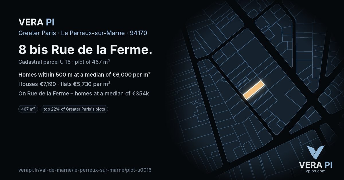 8 bis Rue de la Ferme, Le Perreux-sur-Marne at night – the plot lit, the parcels around coloured by the prices near them